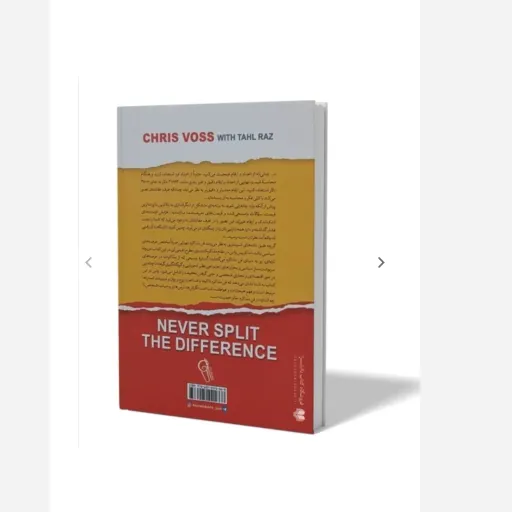 کتاب هرگز سازش نکنید به گونه ای مذاکره کنید که گویا زندگی تان به آن وابسته است اثر کریس واس نشر آزرمیدخت(تخفیف ویژه )